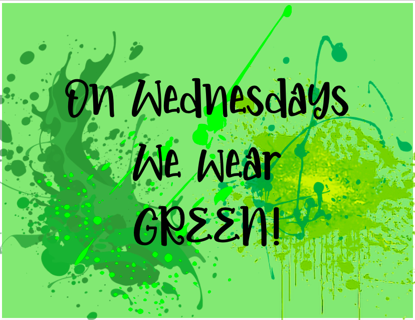 onwednesdays we wear green